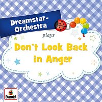 Dreamstar Orchestra – Don't Look Back in Anger