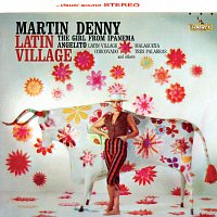 Martin Denny – Latin Village