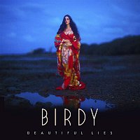 Birdy – Beautiful Lies (Deluxe)
