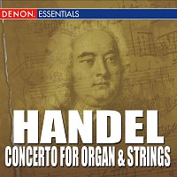 Různí interpreti – Handel Concerto for Organ and Strings