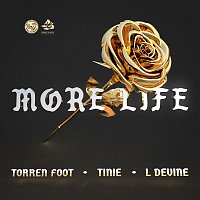Torren Foot – More Life (feat. Tinie Tempah & L Devine)