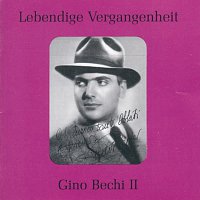 Gino Bechi – Lebendige Vergangenheit - Gino Bechi (Vol.2)