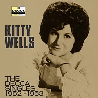 Kitty Wells – The Decca Singles 1952-1953