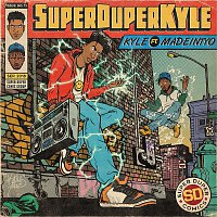 Kyle – SUPERDUPERKYLE (feat. MadeinTYO)
