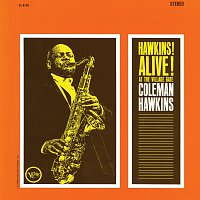 Coleman Hawkins – Hawkins! Alive! At The Village Gate [Live, 1962 - Expanded Edition]