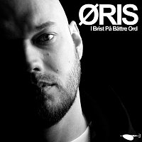 Oris – I brist pa battre ord