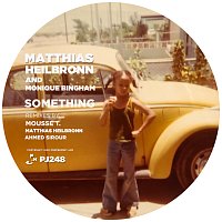 Matthias Heilbronn, Monique Bingham – Something