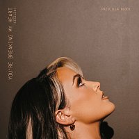 Priscilla Block – You’re Breaking My Heart (Cecilia)