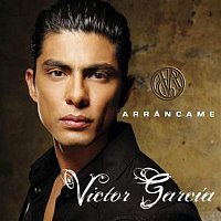 Victor García – Arrancame