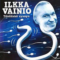 Ilkka Vainio – Tanaanko synnyn