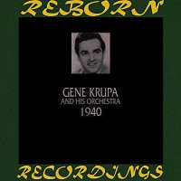 Gene Krupa – In Chronology - 1940 (HD Remastered)