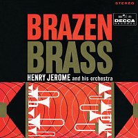 Henry Jerome & His Orchestra – Brazen Brass
