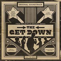 Přední strana obalu CD The Get Down: Original Soundtrack From The Netflix Original Series