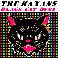 The Haxans – Black Cat Bone