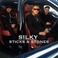 Silky – Sticks & Stones