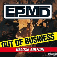 EPMD – Out Of Business [Deluxe Edition]