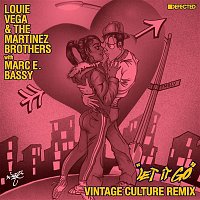 Louie Vega & The Martinez Brothers – Let It Go (with Marc E. Bassy) [Vintage Culture Remix]