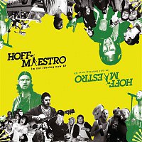 Hoffmaestro – I'm Not Leaving Now
