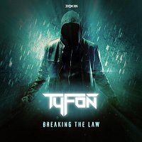 Tyfon – Breaking The Law EP