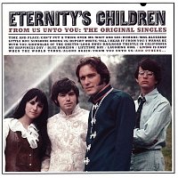 Eternity's Children – From Us Unto You: The Original Singles