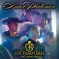 Los Ejemplares Del Rancho – Amor Platónico