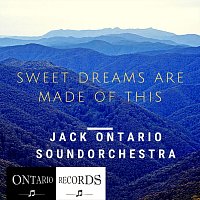 Jack Ontario Soundorchestra – Sweet Dreams Are Made of This