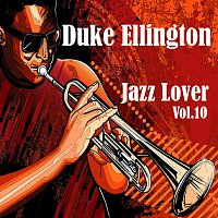 Duke Ellington – Jazz Lover Vol. 10