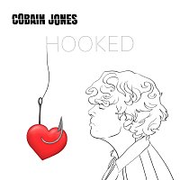 Cobain Jones – Hooked