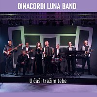 Dinacordi Luna Band – U čaši tražim tebe