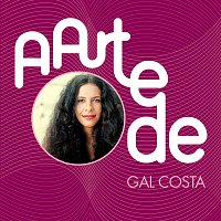 Gal Costa – A Arte De Gal Costa