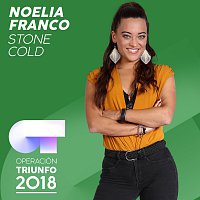 Noelia Franco – Stone Cold [Operación Triunfo 2018]