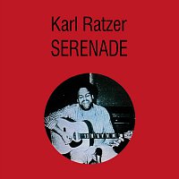 Karl Ratzer – Serenade