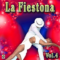 Různí interpreti – La Fiestona, Vol. 4