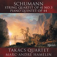 Takács Quartet, Marc-André Hamelin – Schumann: Piano Quintet; String Quartet No. 3