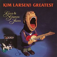 Kim Larsen – Guld & Gronne Skove - Greatest [Remastered]