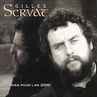 Gilles Servat – Litanies Pour L'An 2000