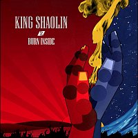 King Shaolin – Burn Inside