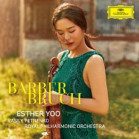 Esther Yoo, Royal Philharmonic Orchestra, Vasily Petrenko – Barber, Bruch