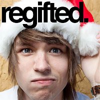 The Ready Set – Regifted