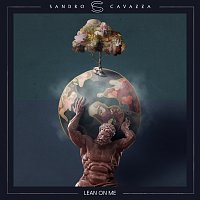 Sandro Cavazza – Lean On Me