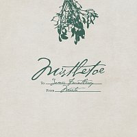James Fauntleroy, Maeta – Mistletoe