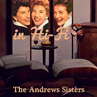 The Andrews Sisters – The Andrews Sisters In Hi-Fi ( Original Remastered )
