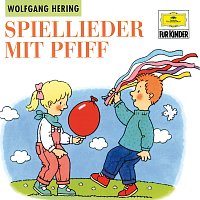 Wolfgang Hering – Spiellieder mit Pfiff