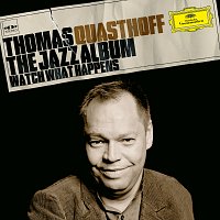 Thomas Quasthoff, Till Brönner – Thomas Quasthoff: The Jazz Album