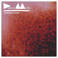 Depeche Mode – Should Be Higher- The Remixes
