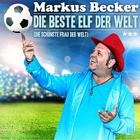 Die beste Elf der Welt (Die schonste Frau der Welt)