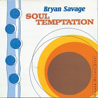 Bryan Savage – Soul Temptation
