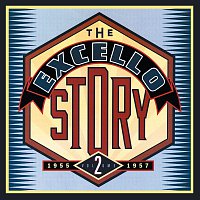 The Excello Story Vol. 2: 1955-1957