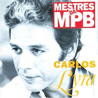 Carlos Lyra – Mestres da MPB