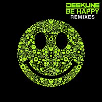 Deekline – Be Happy [Remixes]